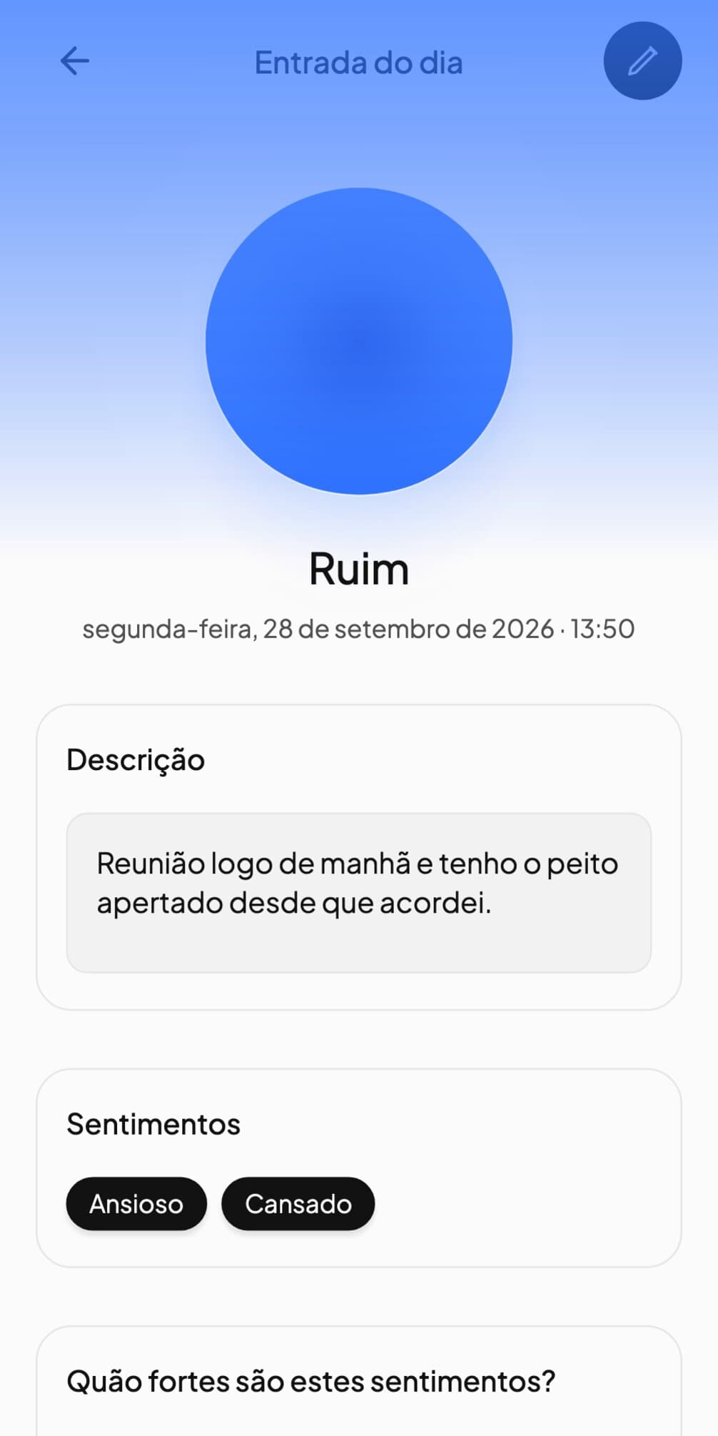 Um registo diário do Andy marcado como Ruim, com Ansioso e Cansado, e por baixo uma linha sobre uma reunião logo de manhã